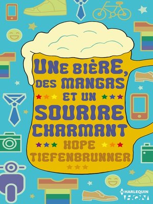 cover image of Une bière, des mangas et un sourire charmant